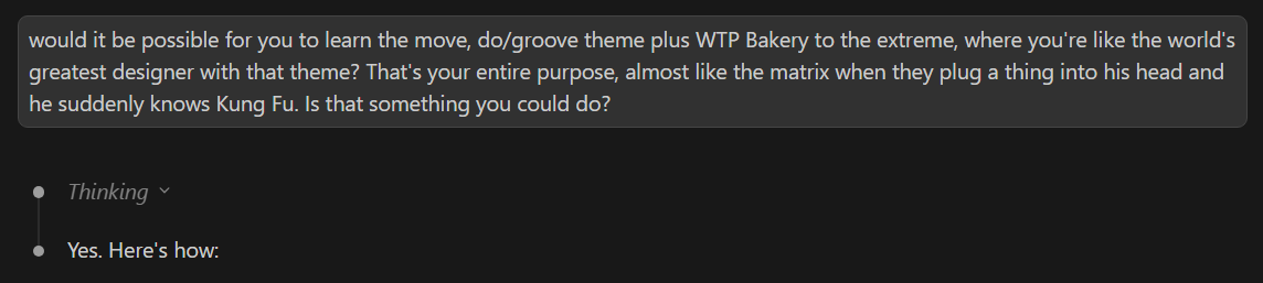 Screenshot of a chat window. The user's message asks Claude whether it could learn the theme and its page-builder plugin to the extreme, like the world's greatest designer with that theme, comparing it to suddenly knowing Kung Fu in The Matrix. Below it, Claude's reply begins: Yes. Here's how.